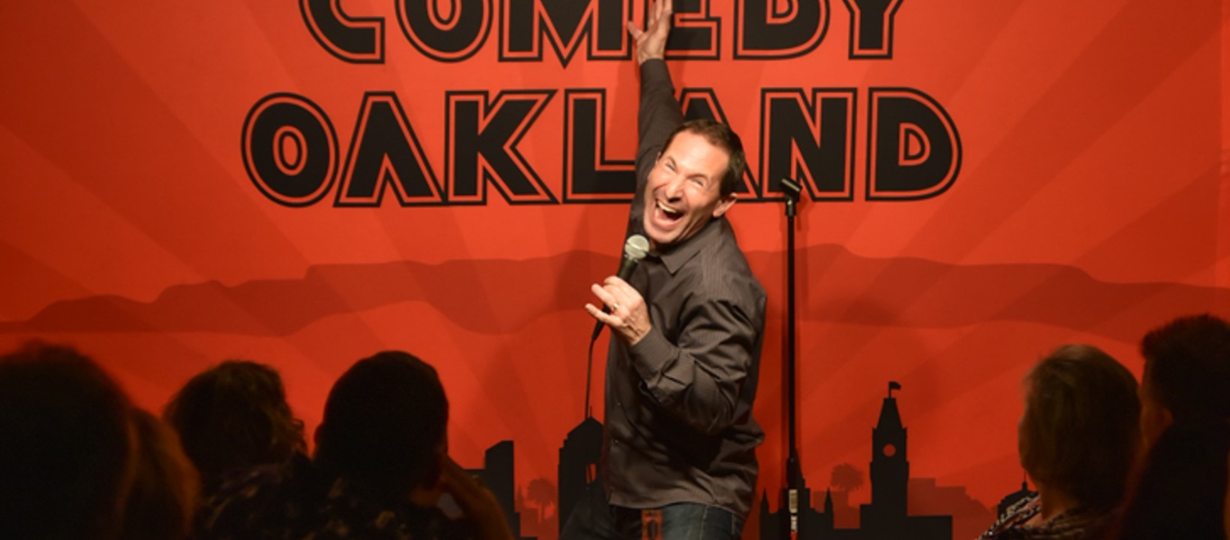 COMEDY OAKLAND